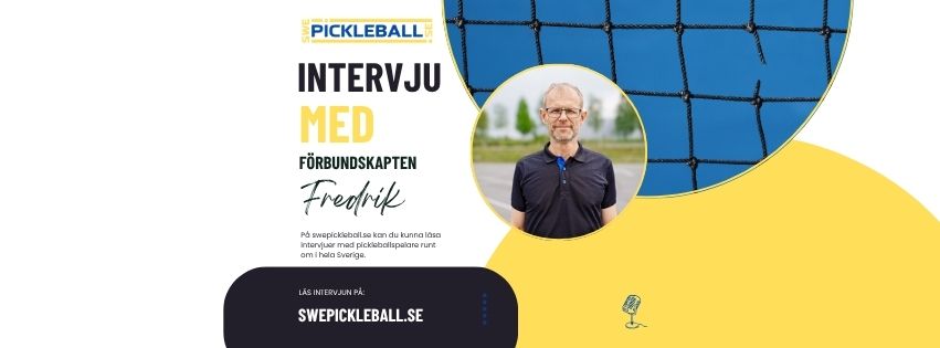 Intervju med Fredrik Carlemar – Sveriges förbundskapten i pickleball